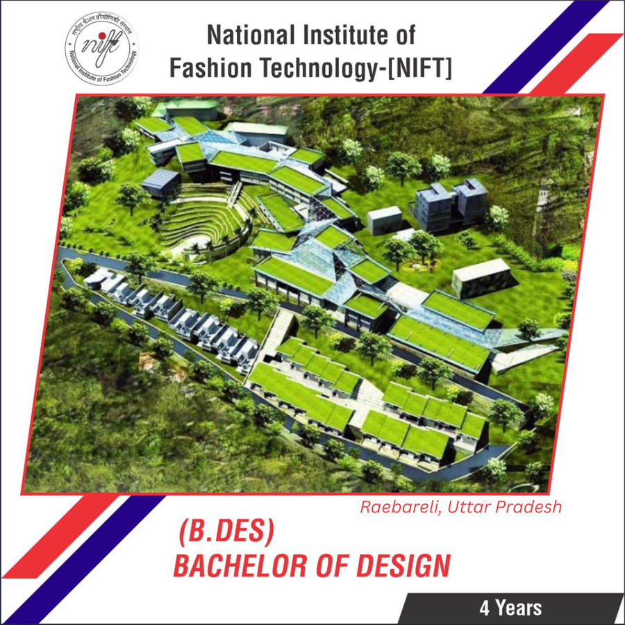 Bachelor of Design [B.Des] at National Institute of Fashion Technology - UP, Uttar Pradesh - Other